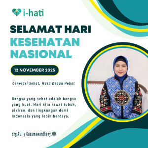 Refleksi HKN 2025: drg. Rully Kusumawardhany Dorong Kesadaran Hidup Sehat Jasmani dan Rohani