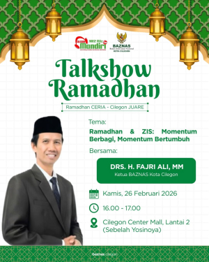 BAZNAS Kota Cilegon Gelar Talkshow Ramadhan 1447 H, Angkat Tema ZIS dan Momentum Bertumbuh